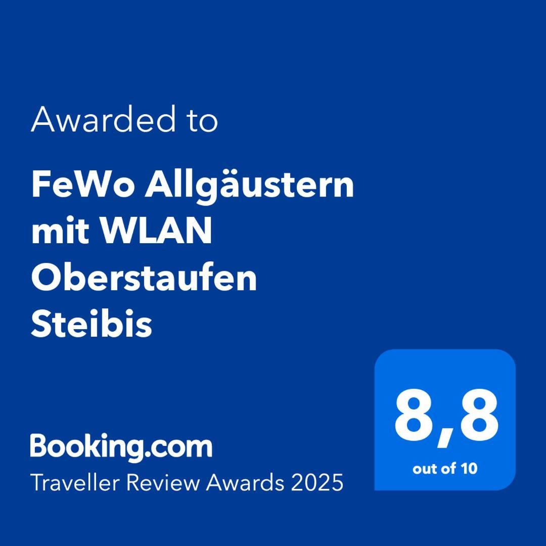 Exklusive Fewo Allgaeustern Steibis Mit Wlan Sauna Kamin Und Oberstaufen Plus Card Buitenkant foto